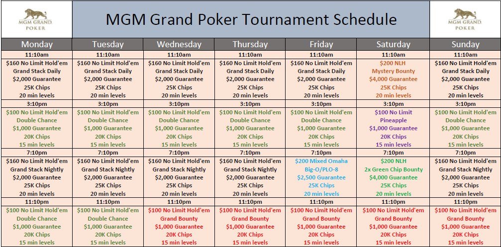 *New* Weekly Tournament Schedule below!!
New Events:
$100 Bounty/Double Chance/Pineapple
- 20,000 chips/15 min levels

$160 NLH
- 25,000 chips/20 min levels

$200 Mystery Bounty, DGC Bounty, $200 Big-O/PLO-8
- 25,000 chips/20 min levels