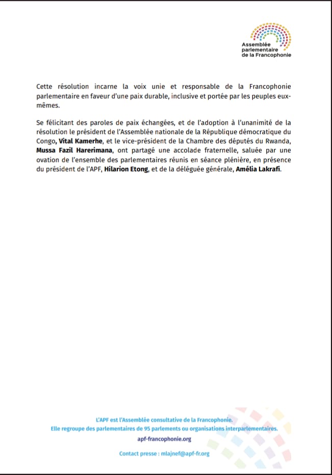 AssembleeNatRDC's tweet image. 50ème session de l'Assemblée Parlementaire de la Francophonie à Paris :
La résolution historique de l'APF sur la situation dans la région des Grands Lacs.