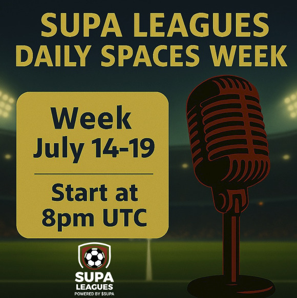 SUPA LEAGUES
DAILY SPACES WEEK

📅 July 14–19
🕗 Every night at 8pm–9pm UTC

For six nights, we’re opening the floor.
We’ll talk vision, rewards, lore, and what’s coming next together.

Each day has a theme, but expect a little of everything:

Monday
🎙️ Why We’re Building SUPA