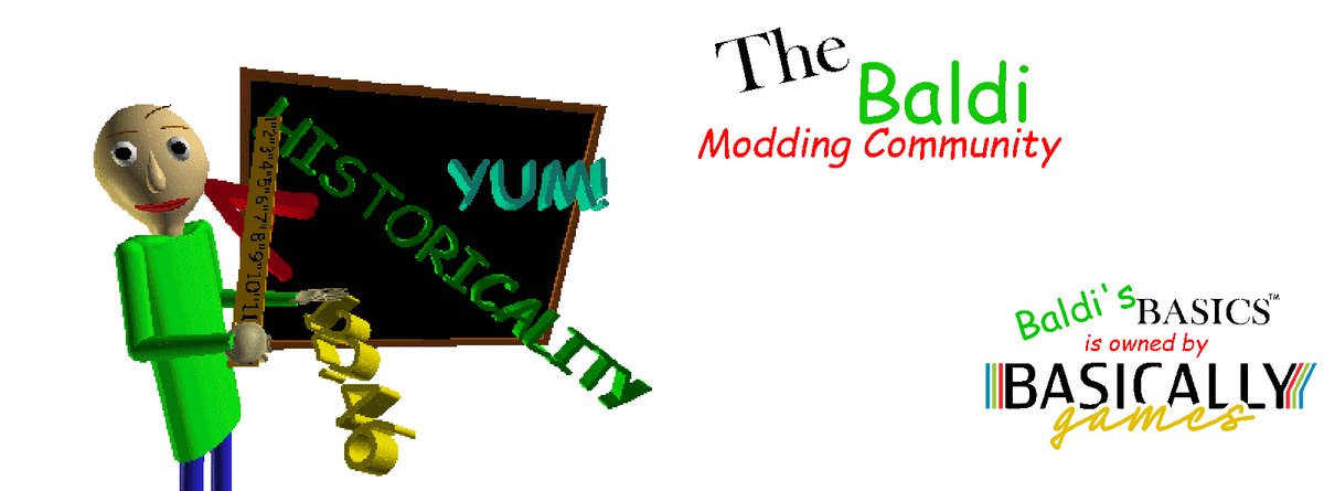 We listen and we dont judge: Baldi's Basics Modding Community Editon 2 

(doing this again because i feel like it)