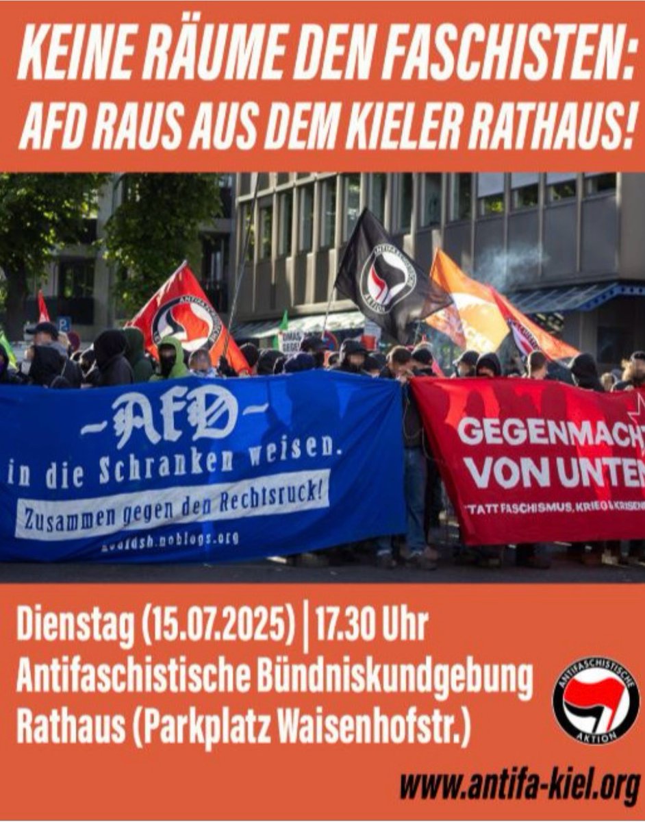 #savethedate #Kiel

Antifaschistische Bündniskundgebung: 

Keine Räume den Faschisten: AfD raus aus dem Kieler Rathaus!

👉🏽 15. Juli 2025, 17:30 Uhr
👉🏽 Kiel, Rathaus (Parkplatz Waisenhofstr.)

Weitere Infos
instagram.com/p/DL-4kGcNO0S/…
