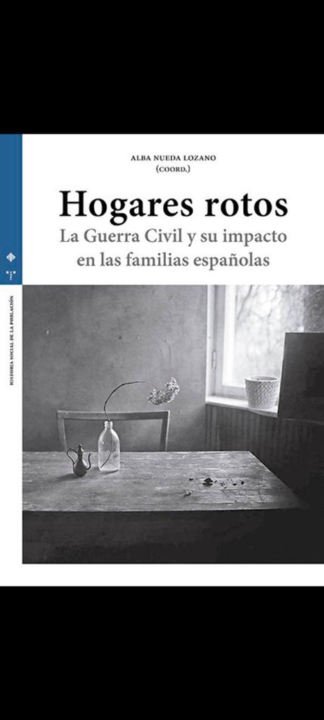 Gloria Román Ruiz (@rrgloria_6) on Twitter photo Ya está disponible en las librerías "Hogares rotos. La Guerra Civil y su impacto en las familias españolas" (Trea), coord. por mi querida <a href="/albanloz/">Alba Nueda Lozano</a>. Ambas hemos escrito el capitulo "Niños en la miseria. Los hijos de las familias desestructuradas por la guerra civil (1939-1952)". Ya está disponible en las librerías "Hogares rotos. La Guerra Civil y su impacto en las familias españolas" (Trea), coord. por mi querida <a href="/albanloz/">Alba Nueda Lozano</a>. Ambas hemos escrito el capitulo "Niños en la miseria. Los hijos de las familias desestructuradas por la guerra civil (1939-1952)".