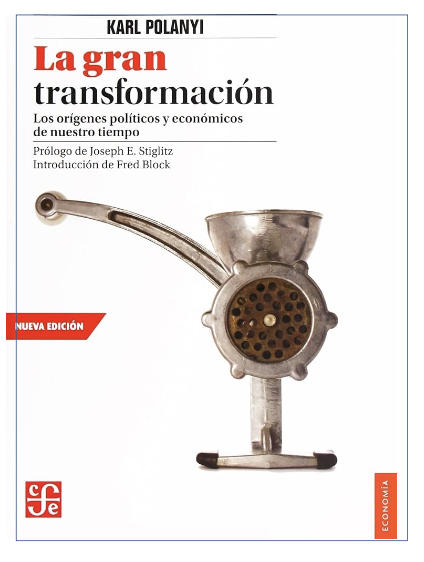 Polanyi y capitalismo 

Este libro de Polanyi es un clásico. Pone el foco en lo que llama el doble movimiento que genera el capitalismo, el movimiento hacia una sociedad de mercado y el contramovimiento que busca crear protecciones sociales

Descarga libre traficantes.net/sites/default/…