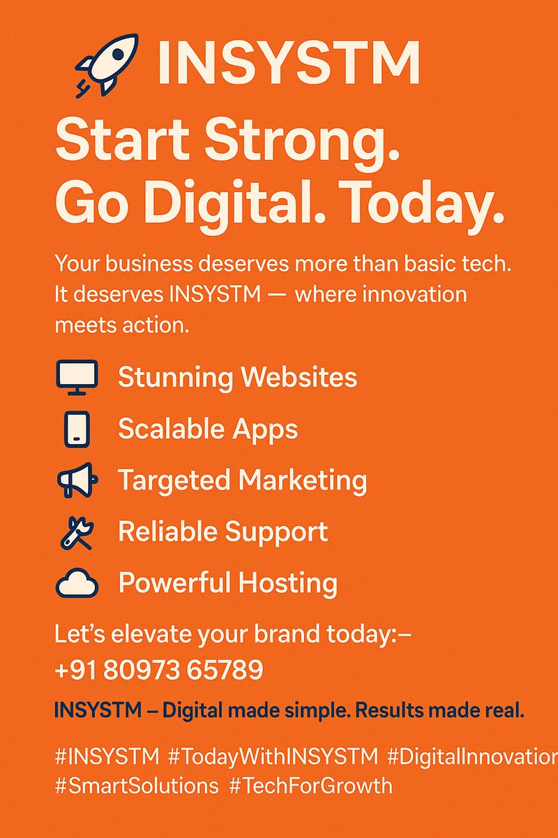 online_insystm's tweet image. 🌐 INSYSTM – Your Digital Journey Starts Now
Every business needs a digital boost — today’s the day to take yours.
💻 Websites | 📱 Apps | 📢 Marketing | 🛠️ Support | ☁️ Hosting
📞 +91 80973 65789
#INSYSTM #TodayWithINSYSTM #SmartDigitalStart #BusinessBoost