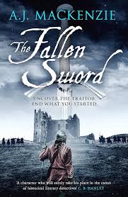 studog66's tweet image. Just read The Fallen Sword by A. J. Mackenzie
Really enjoyed this series and Simon Merrivale has become a favourite character. Set against the early years of the #100YearsWar Merrivale races against time to stop a plot to kill #EdwardIII
#Fiction #historical #France #Calais