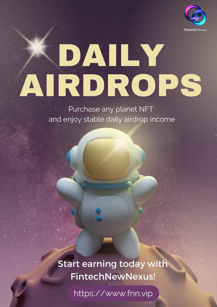 🚀 Presale Alert 🌌
 9 Unique Planet NFTs are launching soon on FintechNewNexus!
🌍 Each Planet NFT comes with:
✨ Daily Airdrops
💸 Real USDT Rewards
🎁 Exclusive Perks &amp; Access

Don’t miss your chance to join the Web3 galaxy! 🌠
#NFT #Web3 #FintechNewNexus #CryptoAirdrop