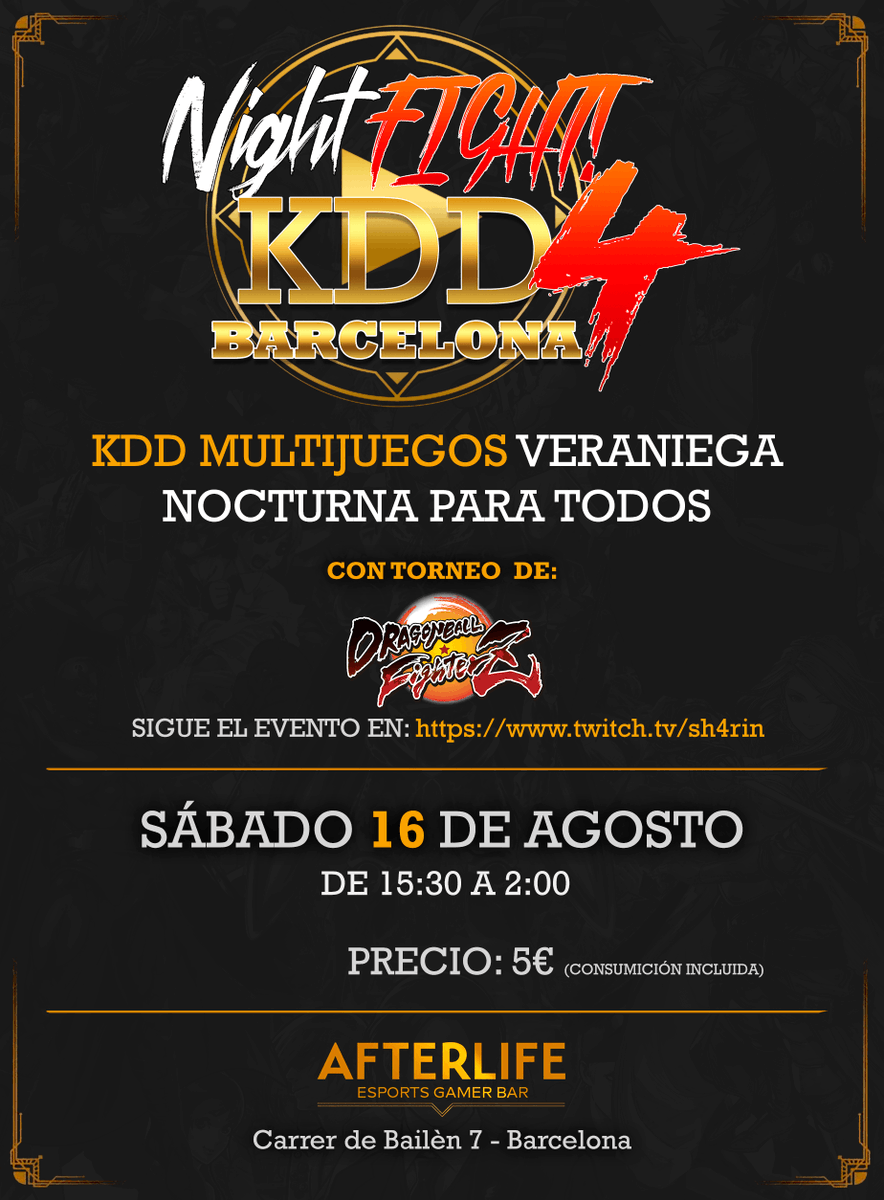 Tras el éxito de la KDD de ayer sacamos las inscripciones ya mismo para la #NightFightKDD4 🔥🔥🔥

Será dentro de 1 mes, todo igual que la anterior pero esta vez con torneo de DBFZ!

Ven a jugar todo tipo de juegos de lucha al <a href="/BarAfterlife/">Afterlife Gamer Bar - Barcelona</a> 

🪙 5€
🗓️ 16 de Agosto
🕞 15:30-2:00