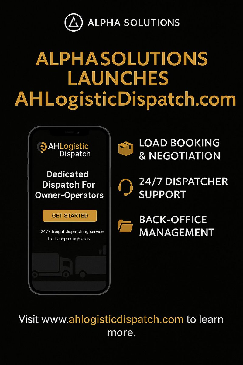 alphasolution25's tweet photo. 🚛 NOW LIVE: https://t.co/nqLL27n6pJ
Proudly launched by Alpha Solutions, AH Logistic Dispatch is your all-in-one dispatching partner built for owner-operators and trucking fleets across the U.S.🛠 What We Offer:
✅ Load Booking &amp; Rate Negotiation
✅ 24/7 Live Dispatcher Support https://t.co/9T41hdUQdu
