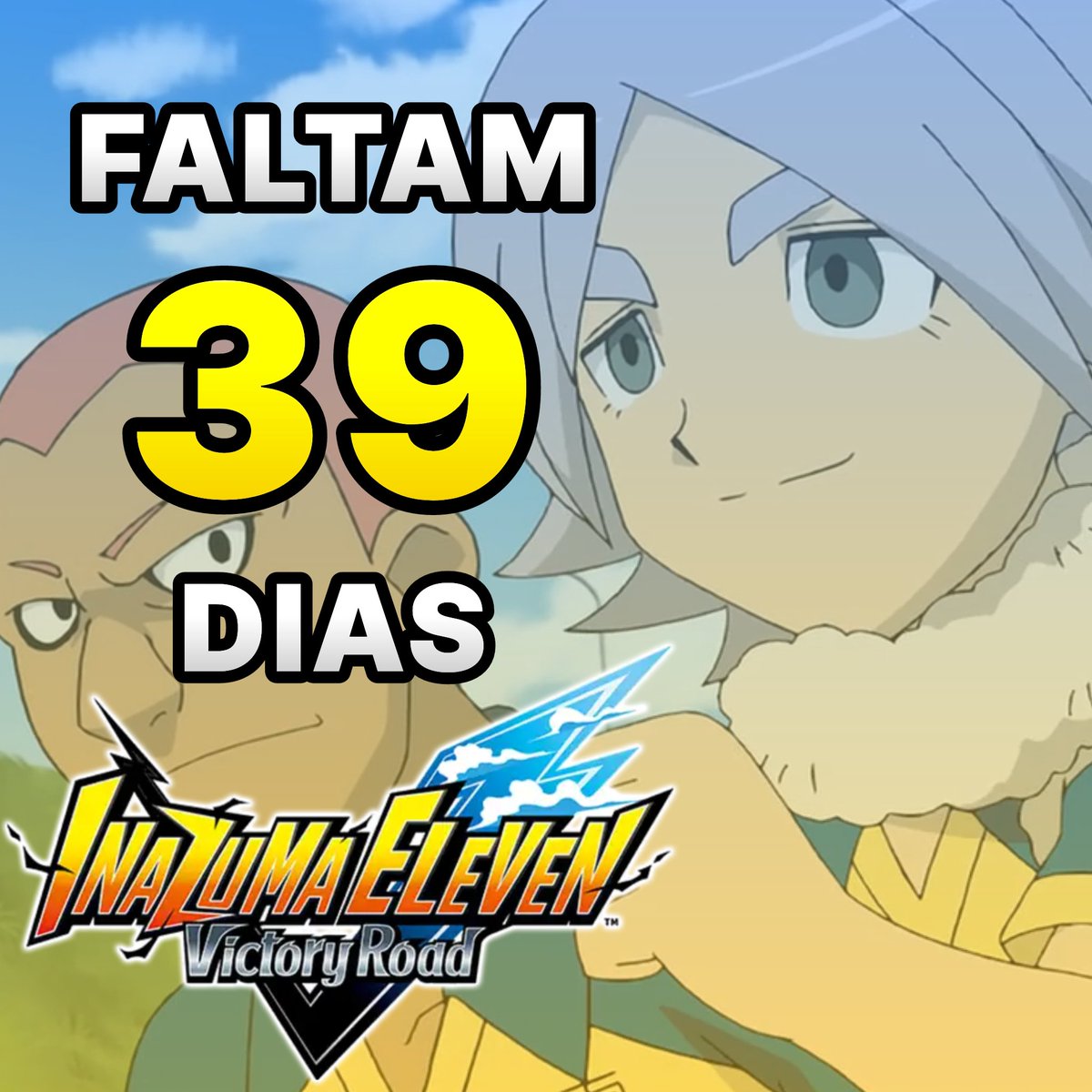 InamemesEleven's tweet image. Faltam 39 dias para o Inazuma Eleven Victory Road!