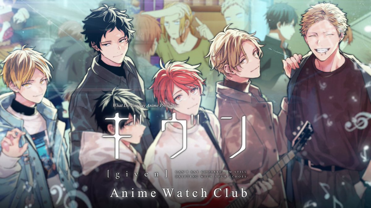 WhatDoYouSayAni's tweet image. Join us tomorrow for Watch Club as we discuss and review the first season of Given! See you then