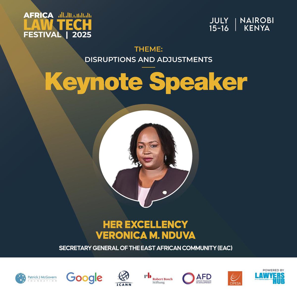 Keynote Speaker 

We’re thrilled to host H.E. Veronica M. Nduva, Secretary General of the East African Community (EAC), at the Africa Law Tech Festival 2025!

🗓️ July 15–16 | 📍 Nairobi
Theme: Disruptions and Adjustments

🔗 Register: africalawtech.com

#ALTF2025 #LawTech