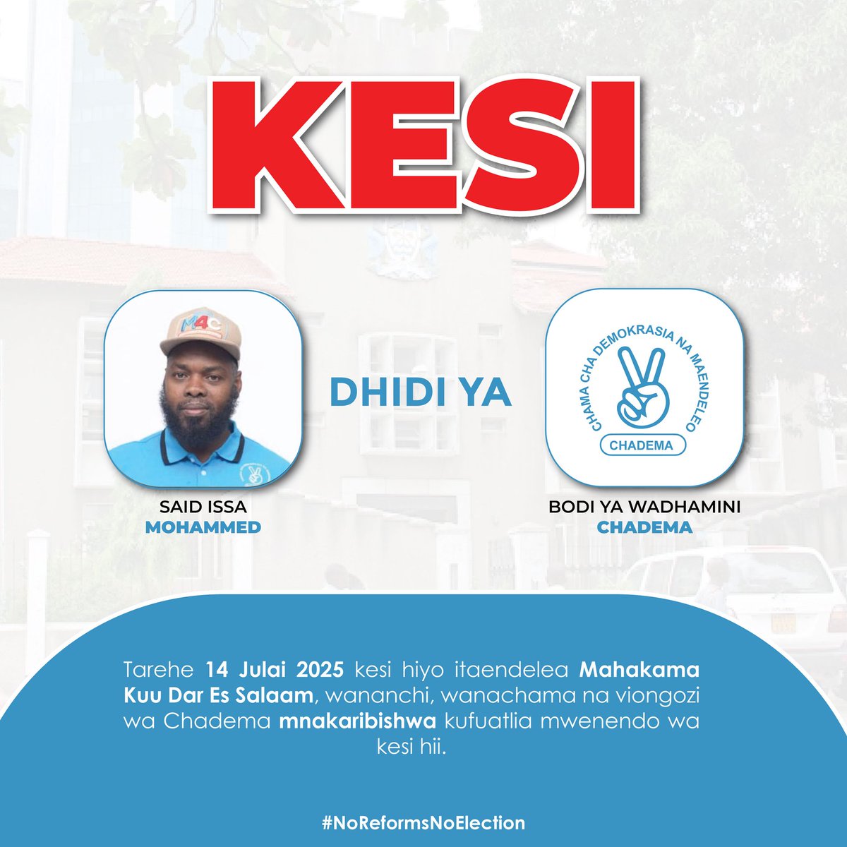 bavicha_taifa's tweet photo. TAARIFA KWA UMMA.

Kesho jumatatu, Julai 14,2025 kesi iliyopelekea zuio kwa Chama kufanya shughuli zake itaendelea Mahakama Kuu Dar Es Salaam.

Wananchi wote mnakaribishwa kufuatilia mwenendo wa Kesi hiyo.

#FreeTunduLissu 
#FreeBrendaRupia
#FreeLeonardMagere
#NoReformsNoElection https://t.co/voQF3syTUj
