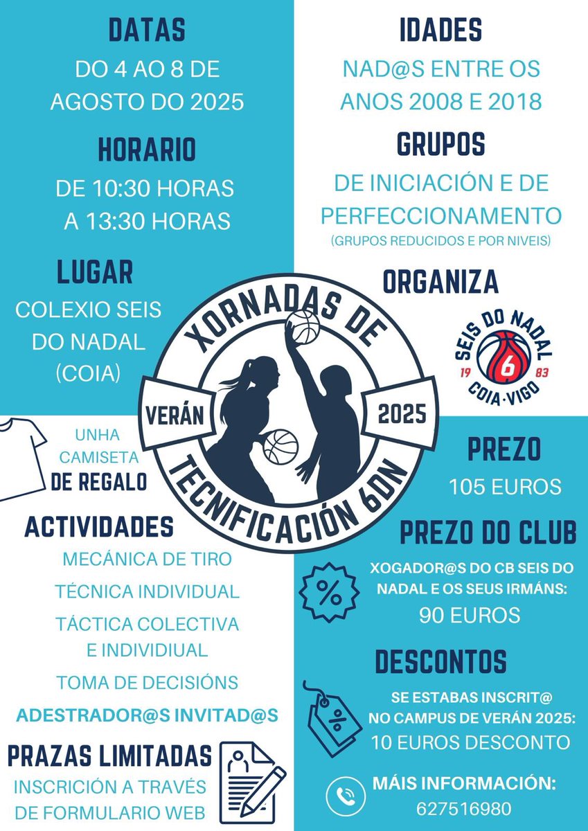 🏀 Abrimos a inscrición para as Xornadas de Tecnificación de Verán 2025 do <a href="/CBSeisNadalCoia/">Seis do Nadal - Coia</a>. 

👉🏻 Do 4 ao 8 de agosto de 10:30 a 13:30 horas no Colexio Seis do Nadal.

📌 Prazas limitadas e descontos dispoñibles. Inscríbete aquí: forms.gle/KM447sLiNnuE4j…

👋🏻 Agardámosvos! #GOS6IS