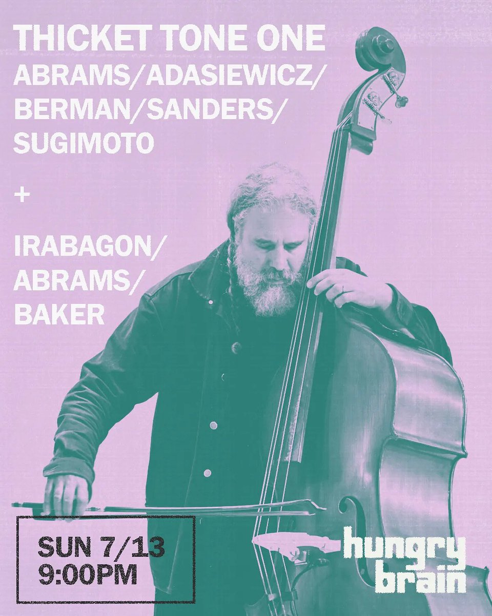 HungryBrainChi's tweet image. Sunday! Thicket Tone One: Set 1 with Joshua Abrams (bass), Jason Adasiewicz (balafon), Josh Berman (cornet), James Sanders (violin), and Mai Sugimoto (alto sax, flute). Set 2 features Jon Irabagon (reeds), Joshua Abrams (bass), and Jim Baker (piano, ARP). Doors 7, Show 9pm