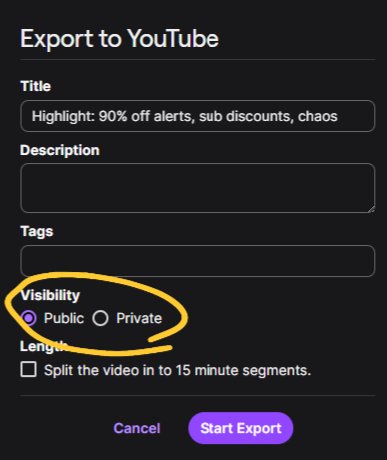PLEASE <a href="/Twitch/">Twitch</a> make the default visibility when exporting vods PRIVATE. We need to add thumbnails, descriptions. No one I know just straight up exports to public. A lot of us accidentally forget to click Private and it causes annoyance for YT subs when they get a notif