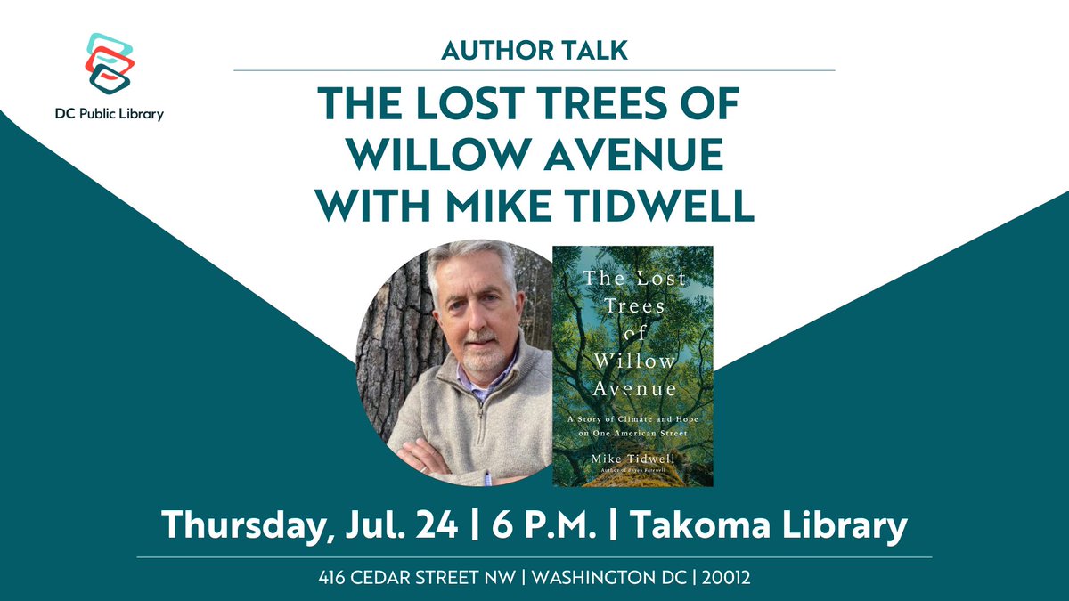 🌳 Join us Thursday, July 24 at 6 PM for a Local Author Talk with Mike Tidwell at Takoma Park Library! Discover his new book The Lost Trees of Willow Avenue — a powerful, hyper-local look at climate change &amp; community efforts. bit.ly/45YugnI