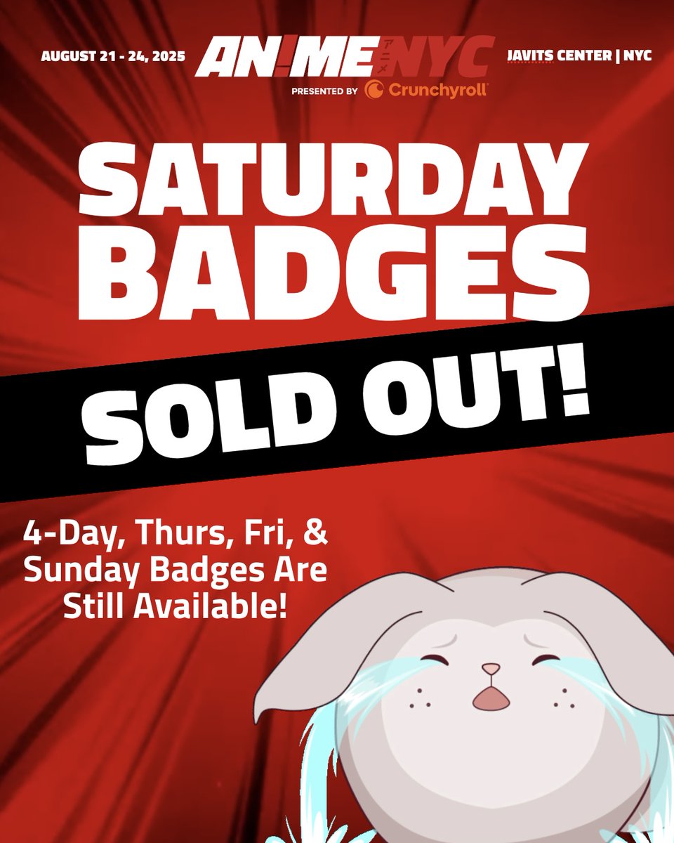 ‼️ ANIME NYC 2025 SATURDAY BADGES ARE SOLD OUT! 
Don’t miss your chance to experience ANYC, limited
4-day badges are still available, and Thursday/Friday/Sun badges are available! 

🎟️ animenyc.com/badges