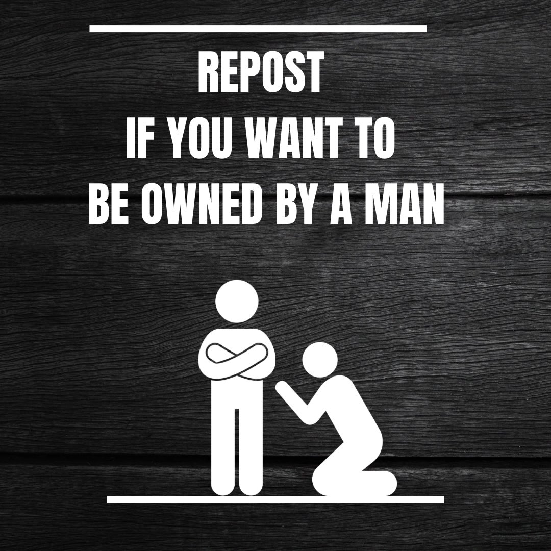 Let’s see how many of you subs want to be owned and controlled.