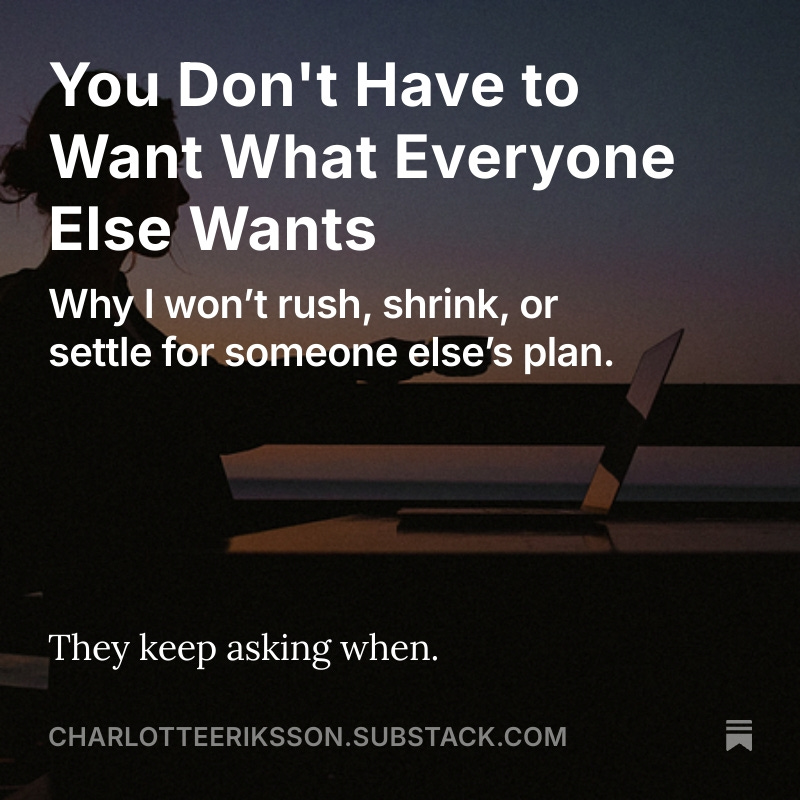 Charlotte Eriksson | The Glass Child (@justaglasschild) on Twitter photo You Don't Have to Want What Everyone Else Wants, by <a href="/JustAGlassChild/">Charlotte Eriksson | The Glass Child</a> --> open.substack.com/pub/charlottee… You Don't Have to Want What Everyone Else Wants, by <a href="/JustAGlassChild/">Charlotte Eriksson | The Glass Child</a> --> open.substack.com/pub/charlottee…