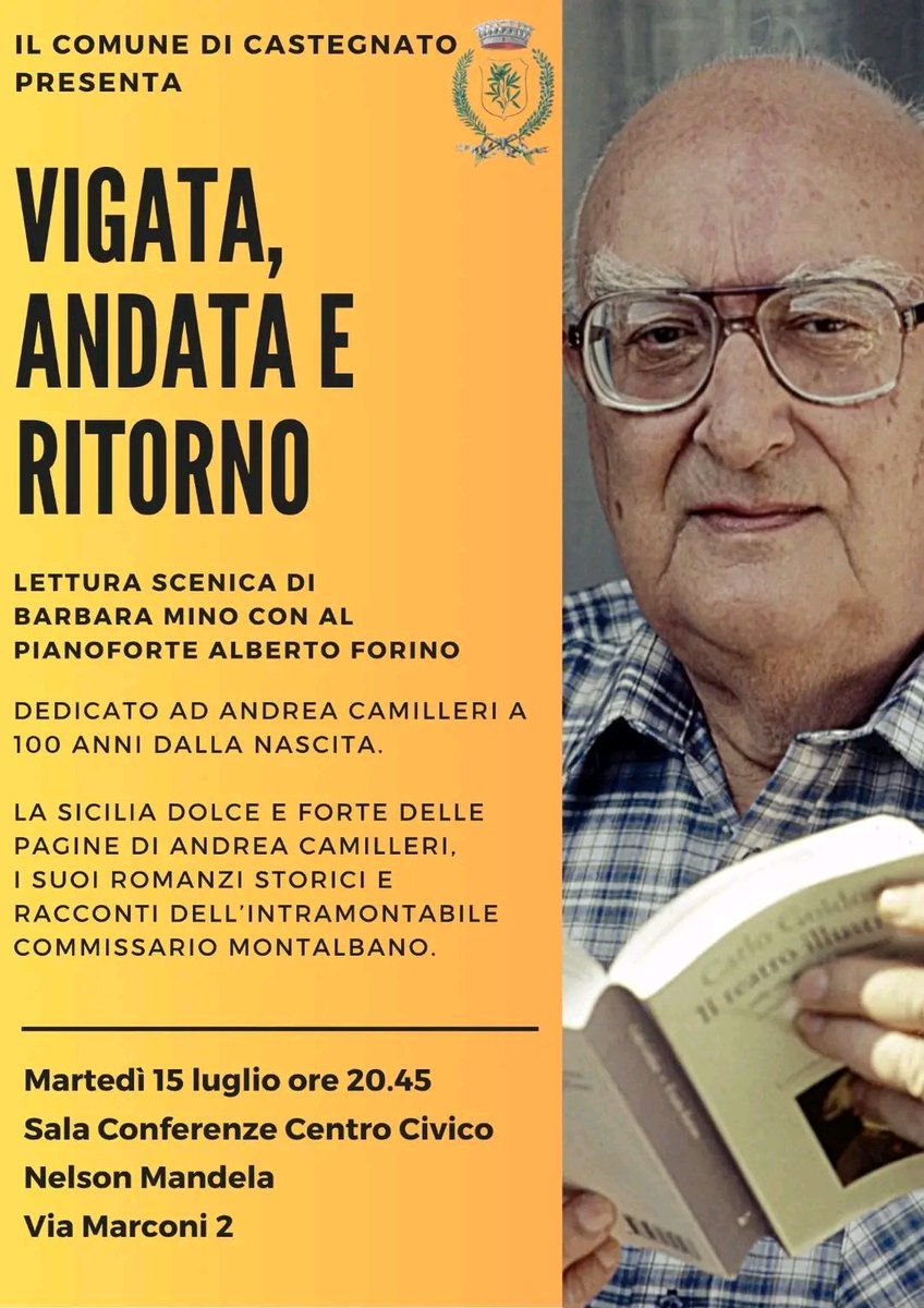 Il Comune di Castegnato presenta: "Vigata, Andata e Ritorno"
#Lettura scenica dedicata ad Andrea #Camilleri nel centenario della nascita.

🎙️📚 Barbara Mino 
🎹 Alberto Forino

🗓️ Mar 15 luglio, h 20.45.
📍Sala Centro Civico Nelson Mandela, Via Marconi 2, Castegnato (BS)