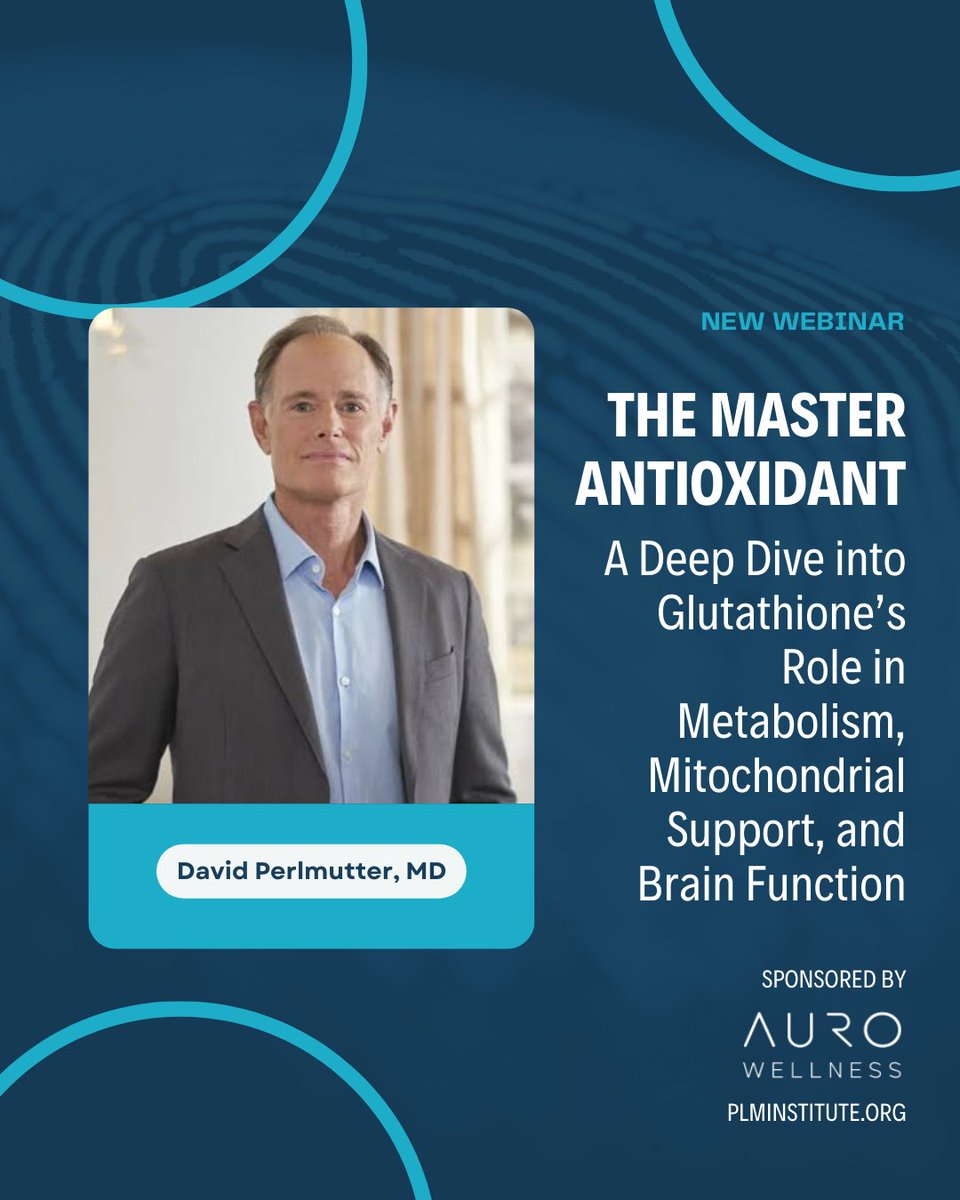 🧬 Join us for next week's LIVE WEBINAR, focusing on GLUTATHIONE 🧬

"The Master Antioxidant: A Deep Dive into Glutathione’s Role in Metabolism, Mitochondrial Support, and Brain Function"

📅 WHEN: JULY 22ND, 5 PM – 7 PM PDT

REGISTER NOW:
plminstitute.org/events/the-mas…

#plmi