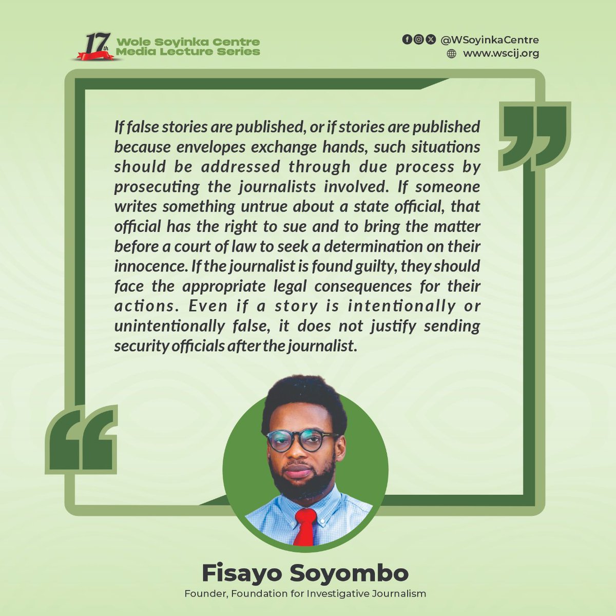 WSoyinkaCentre's tweet image. @fisayosoyombo argues that if journalists publish false reports, the legal system not law enforcement should handle it. He stressed that errors, even when intentional, do not justify state intimidation.

#17WSCLecture