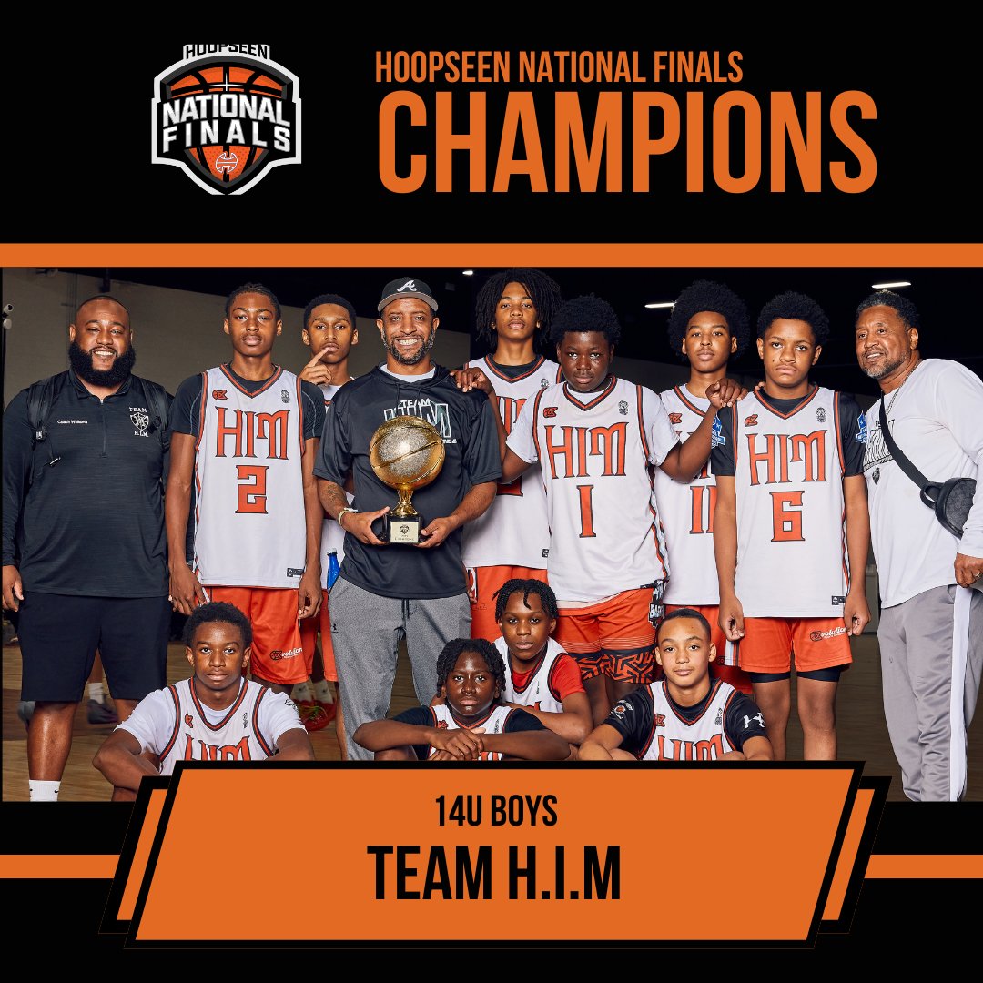 HoopSeenNEXT's tweet image. Congratulations to the 14U/8th Grade Boys National Finals Champions, Team H.I.M!