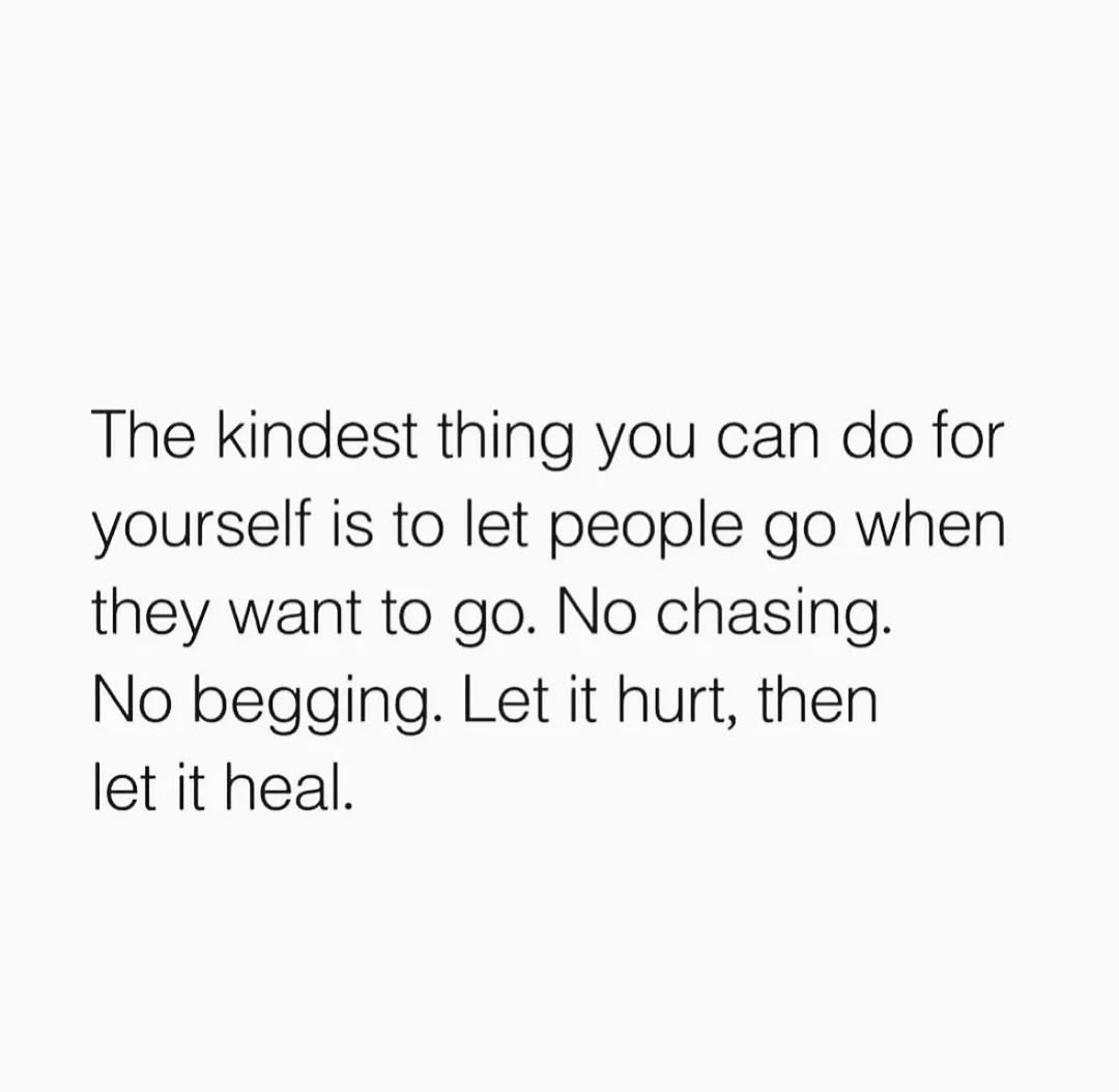Healing starts with acceptance. Don’t chase what’s leaving.