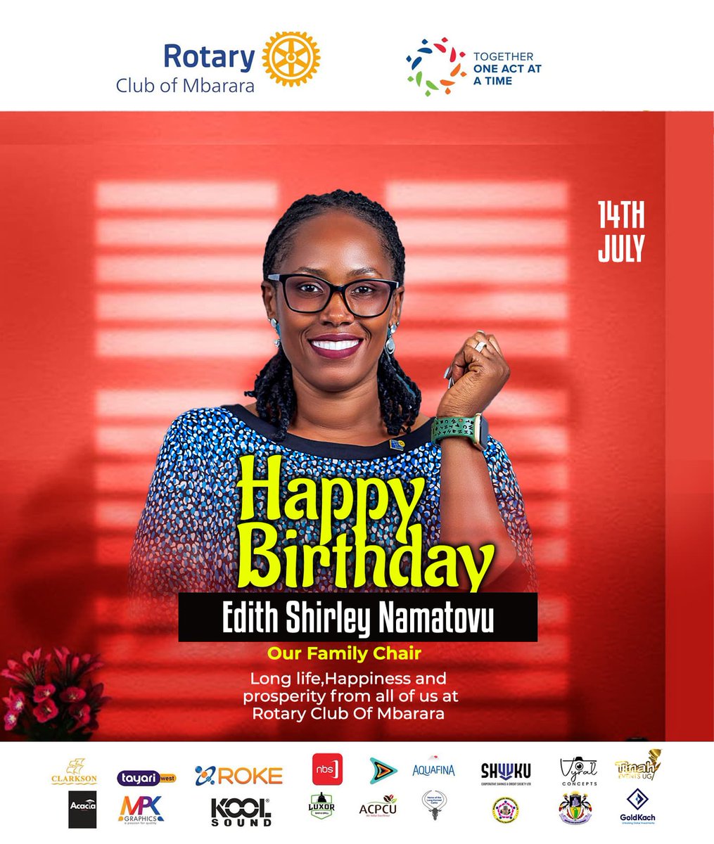 Happy birthday Rtn Edith Namatovu our Family Chair.
Whising you long life, happiness and prosperity from all of us at Rotary Club of Mbarara.

Here's to the new age.