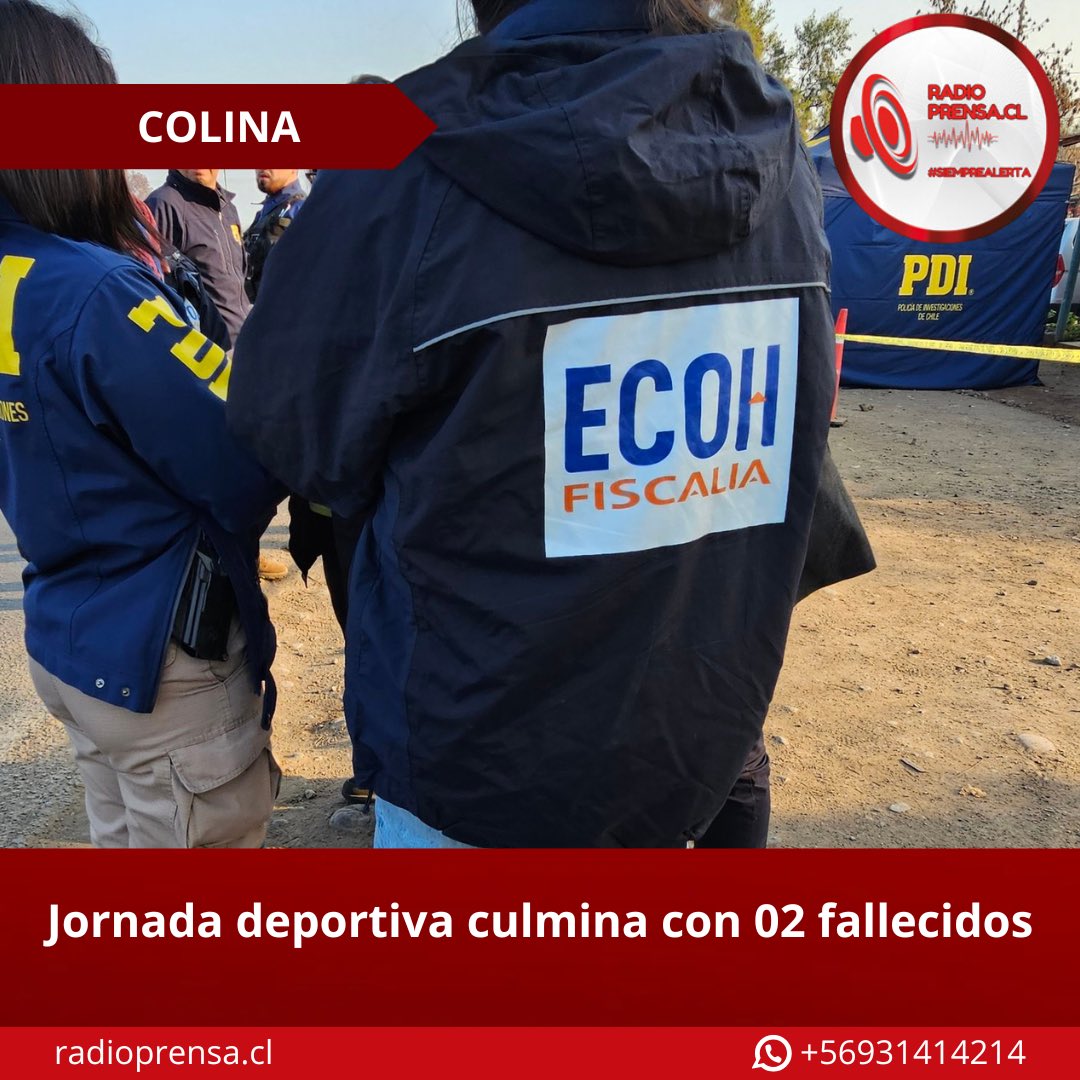 🔴#SiempreAlerta - Un doble homicidio se registró esta tarde en la comuna de Colina, luego de finalizar un encuentro deportivo. La fiscalía ECOH junto con la PDI investigan el caso.