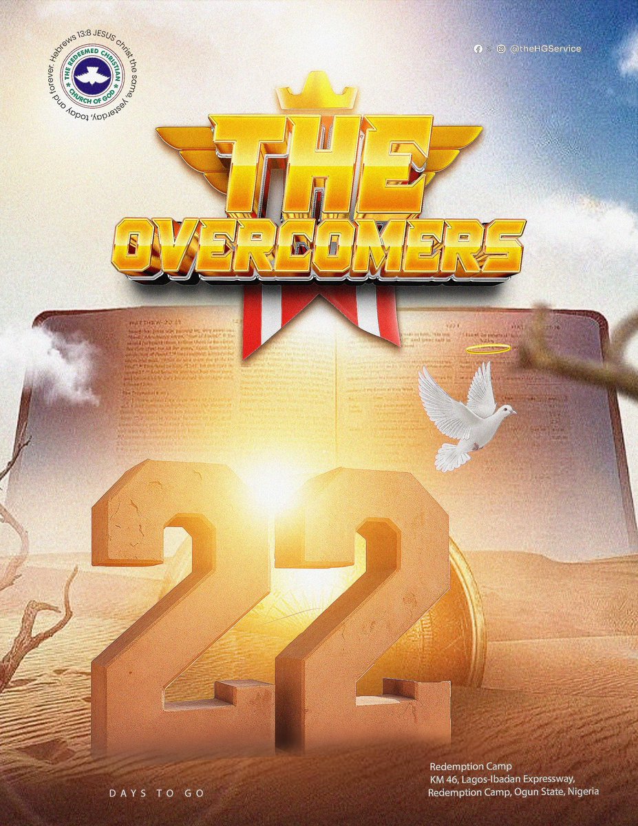 TheHGService's tweet image. 22 Days to Go!
The countdown intensifies as we prepare to gather at the feet of the Overcomer! Victory is our identity. Glory is our portion.
Date: 4th-10th August 2025
Venue: Redemption City, KM 46, Lagos Ibadan Expressway, Mowe Ogun state.
Don’t just plan to attend. prepare…