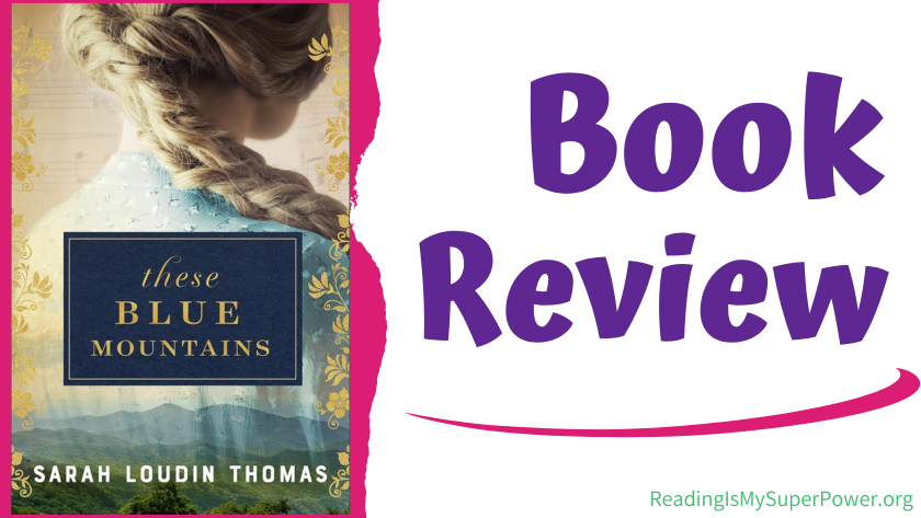 #giveaway "THESE BLUE MOUNTAINS by Sarah Loudin Thomas is a richly layered &amp; poignant story that combines gripping history, vibrant &amp; complex characters, a 15 year mystery, romance, and the resilient heart of western North Carolina." #HistoricalFiction wp.me/p7effm-iXY