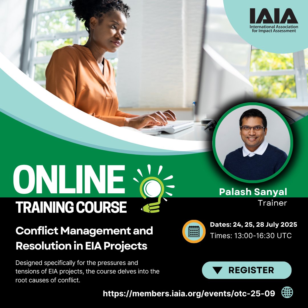 Conflict in large-scale EIA projects can’t be avoided — but it can be managed.
Learn how in this 3-session online course:

🧠 Emotional intelligence
⚖️ Assertive communication
🤝 Practical resolution tools

🔗 members.iaia.org/events/otc-25-…
#EIAProjects #IAIA #EQ