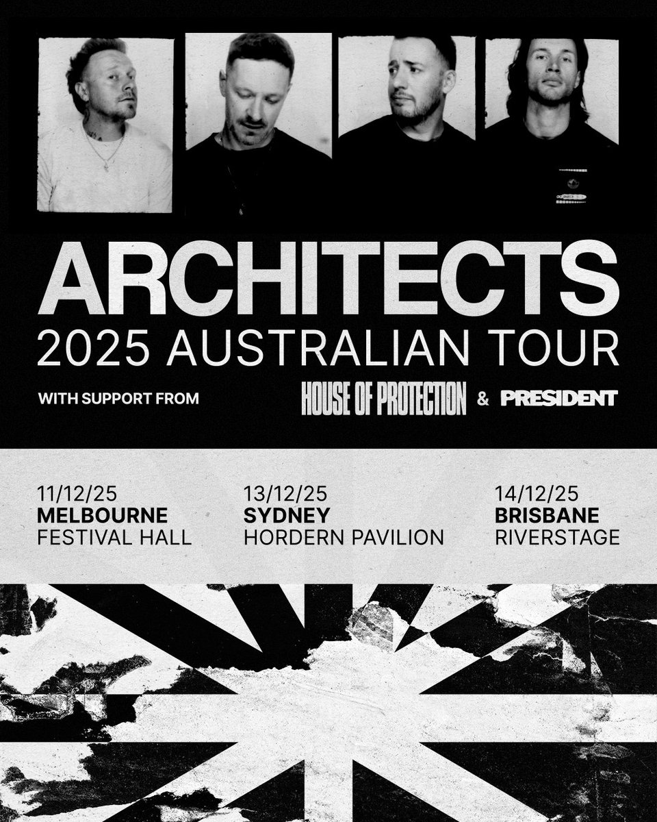 Architectsuk's tweet image. ARCHITECTS | 2025 AUSTRALIA TOUR
Australia - we can’t wait to see you! Joined by our friends @HouseofProtectn and @president_band
Tickets on sale July 21st at 12 PM LOCAL
11 December - Melbourne - Festival Hall
13 December - Sydney - Horden Pavilion
14 December - Brisbane -…