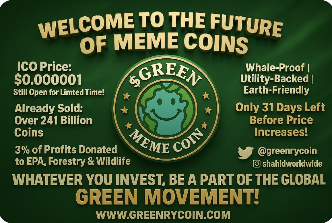 🌱 $GREEN MEME COIN is leading the crypto revolution — eco-friendly,  whale-proof, and just $0.000001! 🚀 Join 250 B plus+ coins already sold.  Only 31 days left before price goes up! 👉