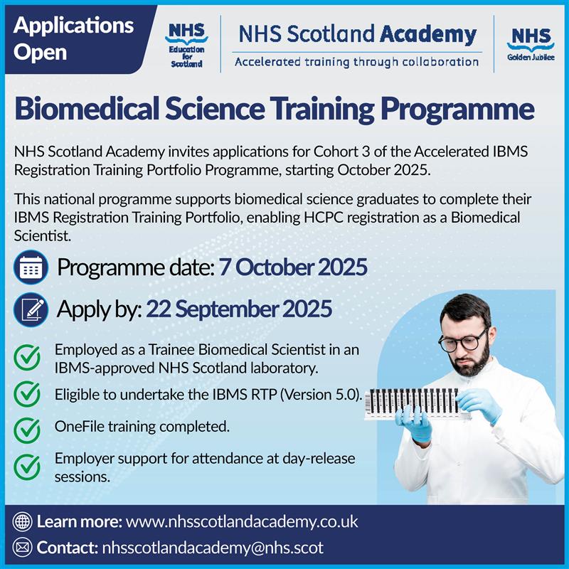 Applications now open for our Biomedical Science Registration Training Portfolio Programme (Cohort 3)!

Start your journey to becoming a Biomedical Scientist in NHS Scotland.

Starts: 7 Oct 2025
Apply by: 22 Sept 2025
🔗 nhsscotlandacademy.co.uk/programmes/bio…

#NHSSAcademy #BiomedicalScience