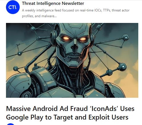 Alex Onumene (@alexlio077) on Twitter photo Massive Android Ad Fraud ‘IconAds’ Uses Google Play to Target and Exploit Users
<a href="/Cyblackorg/">#CyBlack2025</a>
<a href="/CyberpunkGame/">Cyberpunk 2077</a>
#CyberSecurity Massive Android Ad Fraud ‘IconAds’ Uses Google Play to Target and Exploit Users
<a href="/Cyblackorg/">#CyBlack2025</a>
<a href="/CyberpunkGame/">Cyberpunk 2077</a>
#CyberSecurity