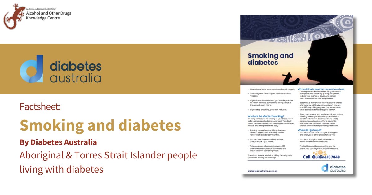 AIAODKC's tweet image. It's #NationalDiabetesWeek! This factsheet is for Aboriginal & Torres Strait Islander people living with diabetes. It covers the effects of smoking, how it harms the body, benefits of quitting for you and your Mob, tips to stop & sources for help: 馃敆 bit.ly/44lO7vV