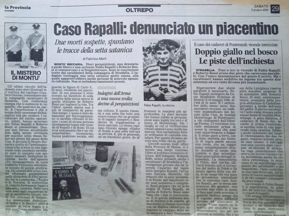 rinaldober4501's tweet image. 2000, giugno. Dieci perquisizioni e una denuncia per il Caso Rapalli. Il mistero in Oltrepò si infittisce, ma non avrà mai l'audience delle Bestie di Satana. Il bosco della Cisa ha restituito ben 3 cadaveri. L' Arma indaga a tutto campo, mentre le sètte dilagano in Lombardia