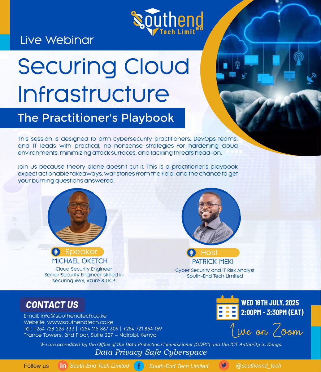 southend_tech's tweet image. Just 2 days to go!
Join us on *Wednesday, 16th July 2025 for our expert-led webinar:
Securing Cloud Infrastructure: The Practitioner’s Playbook🔐
🕑 2:00PM – 3:30PM (EAT) | Live on Zoom
#CyberSecurity #CloudSecurity #SouthEndTech #WebinarAlert