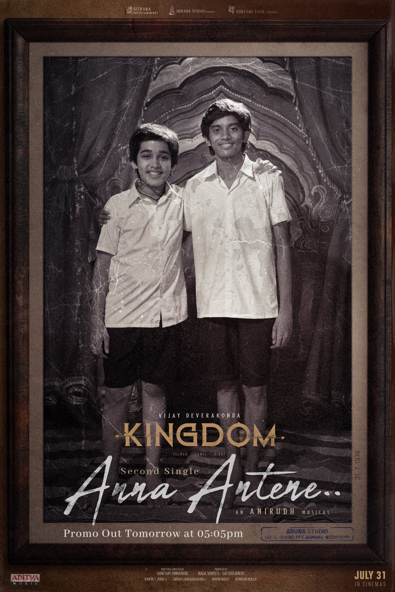 Fortune Four Cinemas (@fortune4cinemas) on Twitter photo There’s no bond like the one between brothers forged in childhood, tested over time and unbreakable forever. 👬
#Kingdom Second Single #AnnaAntene Promo out tomorrow at 5:05PM. 🤩
An <a href="/anirudhofficial/">Anirudh Ravichander</a>’s Musical Vibe ❤️
#KingdomOnJuly31st 🔥 There’s no bond like the one between brothers forged in childhood, tested over time and unbreakable forever. 👬
#Kingdom Second Single #AnnaAntene Promo out tomorrow at 5:05PM. 🤩
An <a href="/anirudhofficial/">Anirudh Ravichander</a>’s Musical Vibe ❤️
#KingdomOnJuly31st 🔥