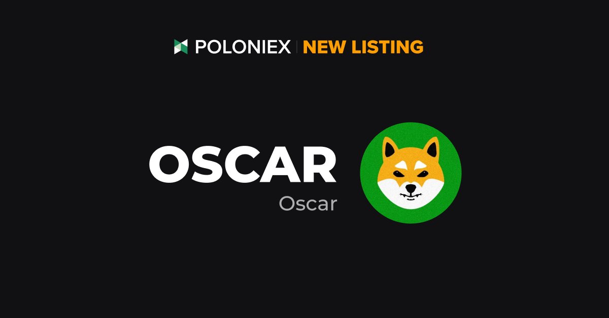 Poloniex's tweet photo. 🚀 Poloniex New Listing $OSCAR @oscar_shibainu

✅ Deposit open on July 14th, 11:00 (UTC)

✅ Full trading enable on July 15th, 11:00 (UTC)

Details: https://t.co/2VA6jFWN4K https://t.co/LvgbYn9ay5