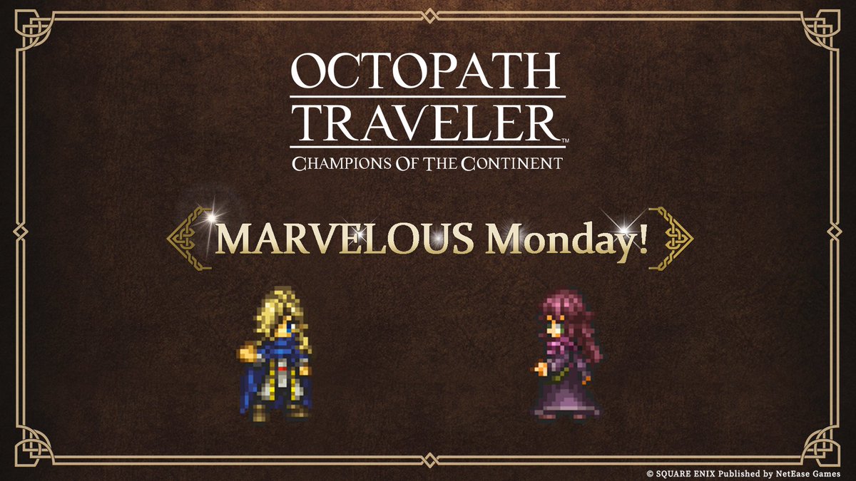 Happy Marvelous Monday!🎉

 Leon and Zenia have arrived.

You now have a captain and an apothecary. So, what should our next move be?📷 
#OCTOPATHCotC  ‍