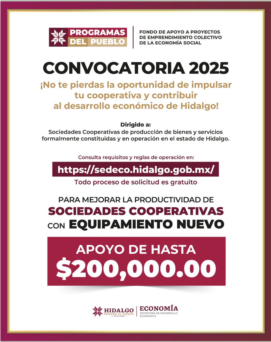 Desarrollo Económico (@sedeco_hgo) on Twitter photo Fortalece tu cooperativa, participa y contribuye al crecimiento económico de Hidalgo.
Apoyos de hasta $200,000.00 para la adquisición de equipamiento productivo nuevo.
Visita: sedeco.hidalgo.gob.mx
Informes:
📞771 688 6025 ext. 160
📧economía.social@hidalgo.gob.mx
#VamosConTodo Fortalece tu cooperativa, participa y contribuye al crecimiento económico de Hidalgo.
Apoyos de hasta $200,000.00 para la adquisición de equipamiento productivo nuevo.
Visita: sedeco.hidalgo.gob.mx
Informes:
📞771 688 6025 ext. 160
📧economía.social@hidalgo.gob.mx
#VamosConTodo