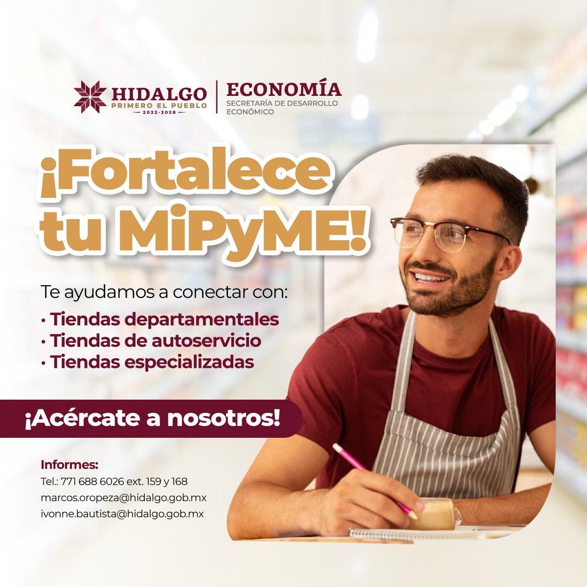 Desarrollo Económico (@sedeco_hgo) on Twitter photo Te ayudamos a integrarte a las cadenas de proveeduría de las grandes empresas comerciales.
¡Aprovecha esta oportunidad para expandir tu mercado!
Informes:
📞 771 688 6026 ext. 159 y 168
✉️ cadenasproductivas@hidalgo.gob.mx Te ayudamos a integrarte a las cadenas de proveeduría de las grandes empresas comerciales.
¡Aprovecha esta oportunidad para expandir tu mercado!
Informes:
📞 771 688 6026 ext. 159 y 168
✉️ cadenasproductivas@hidalgo.gob.mx