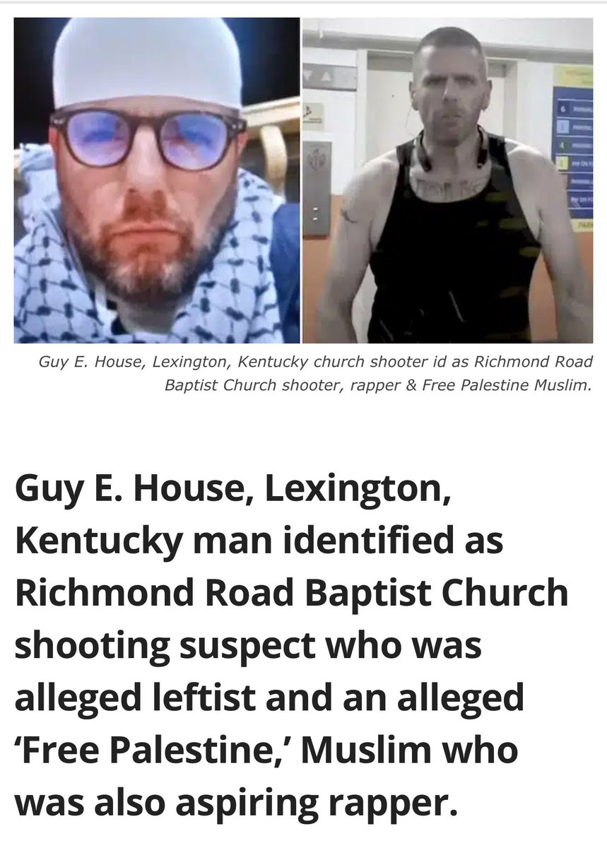 WFCPreacher's tweet image. 🚨 Kentucky Church Shooter Identified: Free Palestine Muslim, NOT MAGA

The shooter, Guy E. House, opened fire at a Christian church — and once again, the media stays quiet.

They always blame conservatives…
But it’s liberals and radicals doing the damage.
📊 Check the stats.…