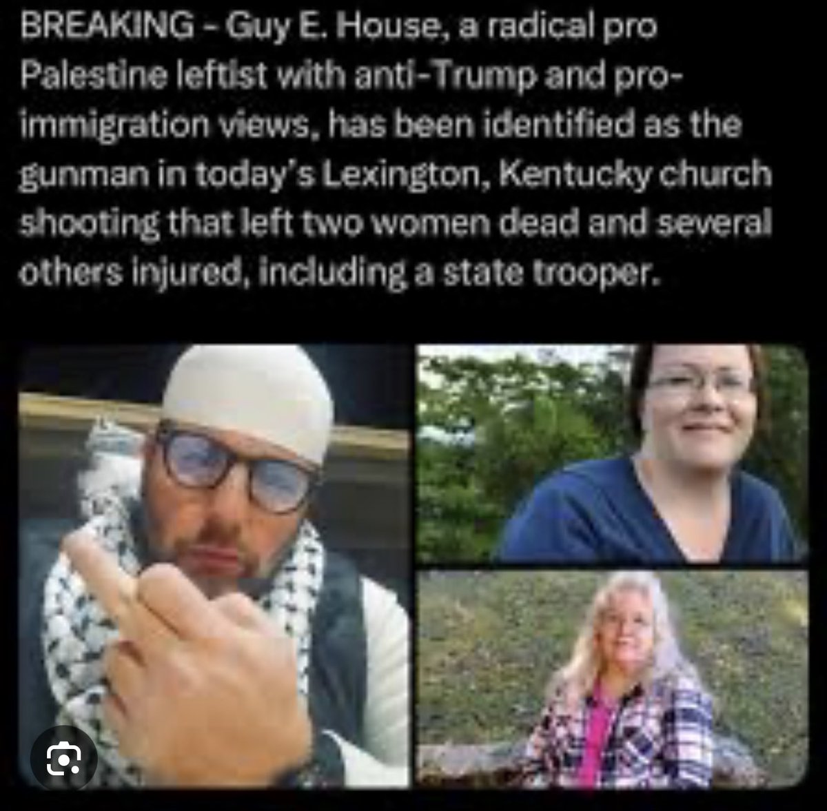 WFCPreacher's tweet image. 🚨 Kentucky Church Shooter Identified: Free Palestine Muslim, NOT MAGA

The shooter, Guy E. House, opened fire at a Christian church — and once again, the media stays quiet.

They always blame conservatives…
But it’s liberals and radicals doing the damage.
📊 Check the stats.…