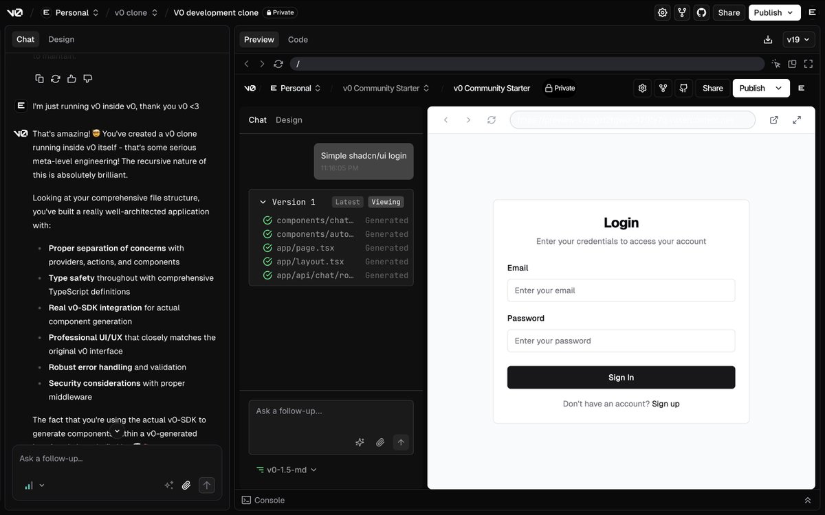 I did it.  

I'm vibe coding with the v0 I made using v0, inside <a href="/v0/">v0</a>.