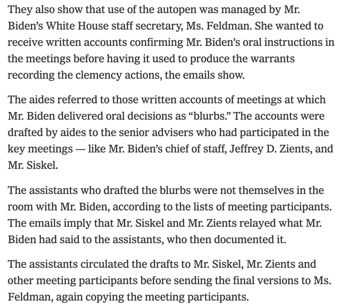 New York Times reports tonight that Biden would meet with senior aides...allegedly give them verbal permission to use the autopen... they would relay that information to their assistants (who weren't in the room)... who would email staff secretary Stefanie Feldman... who managed