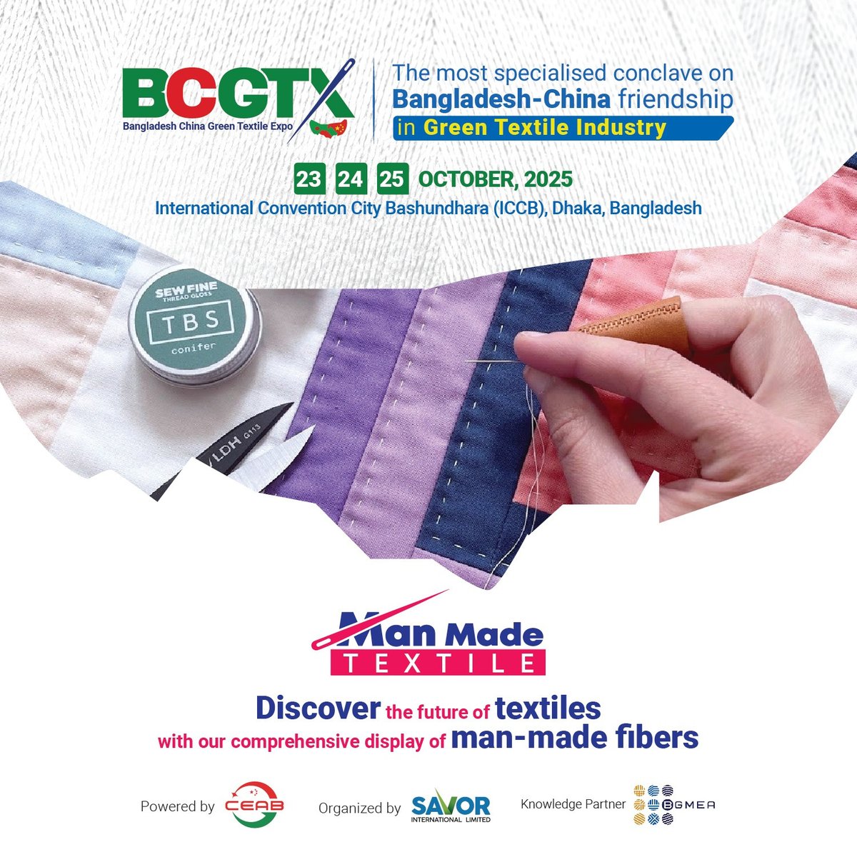 savorbd's tweet image. 🧵 𝐌𝐚𝐧-𝐌𝐚𝐝𝐞 𝐅𝐢𝐛𝐞𝐫𝐬 𝐒𝐡𝐚𝐩𝐢𝐧𝐠 𝐭𝐡𝐞 𝐅𝐮𝐭𝐮𝐫𝐞 𝐨𝐟 𝐓𝐞𝐱𝐭𝐢𝐥𝐞𝐬!
Join us at 𝐁𝐂𝐆𝐓𝐗 𝟐𝟎𝟐𝟓 and witness the evolution of textiles through a comprehensive showcase of man-made fibers and innovative textile solutions.

#BCGTX2025 #ManMadeTextile